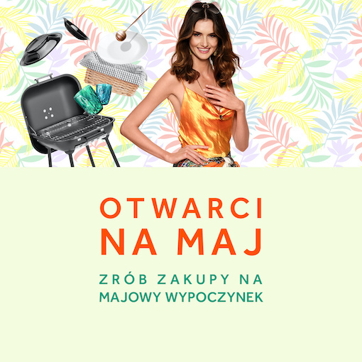 Nadchodzą ciepłe, majowe dni!