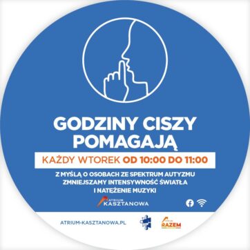 Atrium Kasztanowa wprowadza „ciche godziny”