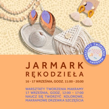 Jarmark rękodzieła w Atrium Kasztanowa