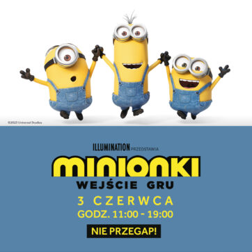 Minionki z wizytą w Atrium Kasztanowa