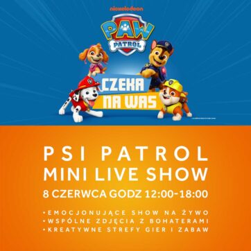 Zapraszamy na Psi Patrol Live Show!