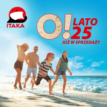 Promocja O! Lato 2025 – ITAKA