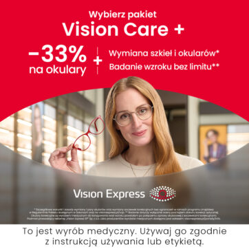 Wybierz pakiet Vision Care+ w Vision Express