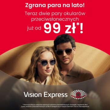 Dwie pary okularów przeciwsłonecznych od 99 zł w Vision Express!