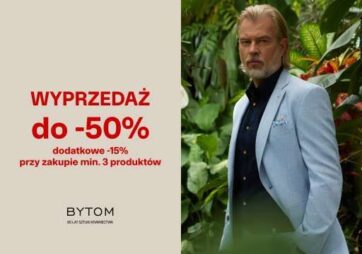 Wyprzedaż do -50%, dodatkowe -15% przy zakupie min. 3 produktów.