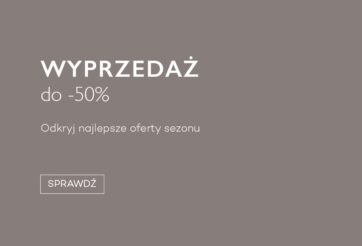 Wyprzedaż między sezonowa do -50%