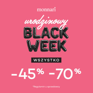 Urodzinowy Black Week - Monnari