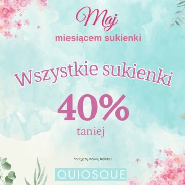 Wszystkie sukienki 40% taniej