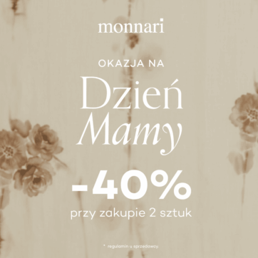 ð¸ Promocja z okazji Dnia Mamy w Monnari! ð¸