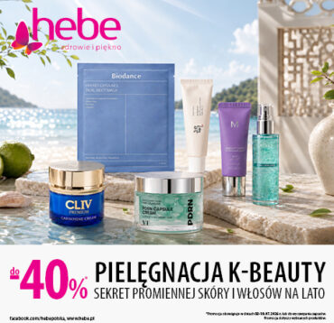 Do – 40% PIELĘGNACJA K-BEAUTY - SEKRET PROMIENNEJ SKÓRY I WŁOSÓW NA LATO