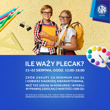 Ile waży plecak? Rodzinny event pełen nagród, zabawy i praktycznych porad