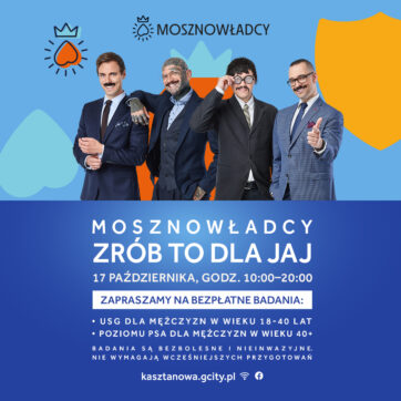 „Mosznowładcy. Zrób to dla jaj” – bezpłatne badania USG jąder i PSA w Kasztanowej
